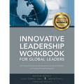 Innovative Leadership Workbook for Global Leaders - Paperback