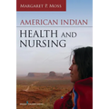 American Indian Health and Nursing - Paperback