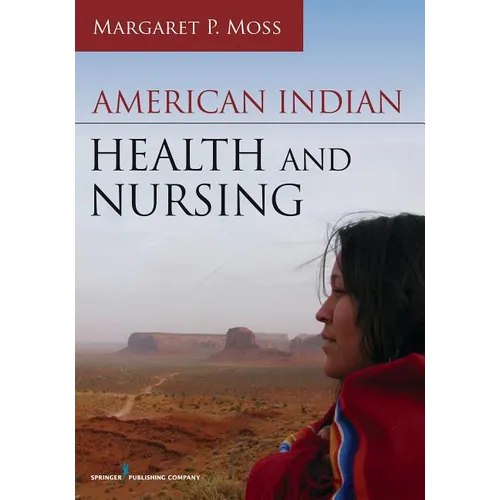 American Indian Health and Nursing - Paperback