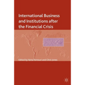 International Business and Institutions After the Financial Crisis - Paperback