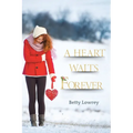 A Heart Waits Forever - Paperback