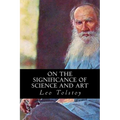 On the Significance of Science and Art - Paperback