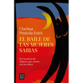 El Baile de Las Mujeres Sabias / The Dancing Grandmothers - Paperback
