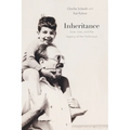 Inheritance: Love, Loss, and the Legacy of the Holocaust - Hardcover