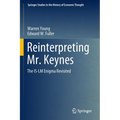 Reinterpreting Mr. Keynes: The Is-LM Enigma Revisited - Paperback