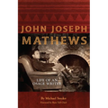 John Joseph Mathews: Life of an Osage Writer Volume 69 - Paperback