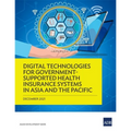 Digital Technologies for Government-Supported Health Insurance Systems in Asia and the Pacific - Paperback