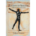 Flights of Seraphs: A Biography of Lucifer - Paperback