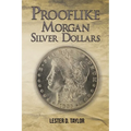 Prooflike Morgan Silver Dollars - Paperback