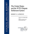 The United States and the Wto Dispute Settlement System - Paperback
