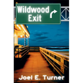 Wildwood Exit - Paperback