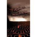 Behind a Mask of Madness - Paperback