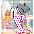 The Shark Who Needed My Pyjamas - Hardcover