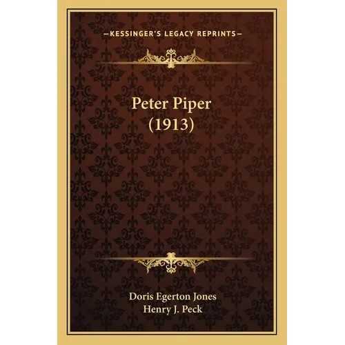 Peter Piper (1913) - Paperback