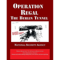 Operation REGAL: The Berlin Tunnel - Paperback