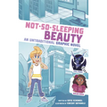 Not-So-Sleeping Beauty: An Untraditional Graphic Novel - Paperback