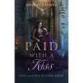 Paid with a Kiss: Love and Sex in Fairy Belief - Paperback