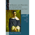 The Reading and Preaching of the Scriptures in the Worship of the Christian Church, Volume 6: The Modern Age - Paperback