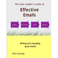 Lean Leader's Guide to Effective Emails - Paperback