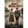 Anna's Medallion: A Novel About WW2 Nazi Slavery Based on a True Love Story - Paperback