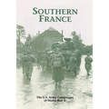 The U.S. Army Campaigns of World War II: Southern France - Paperback