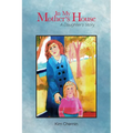 In My Mother's House: A Daughter's Story - Paperback