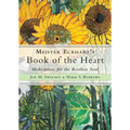 Meister Eckhart's Book of the Heart: Meditations for the Restless Soul - Paperback