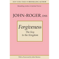 Forgiveness: The Key to the Kingdom - Paperback