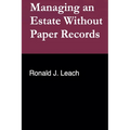 Managing an Estate Without Paper Records - Paperback