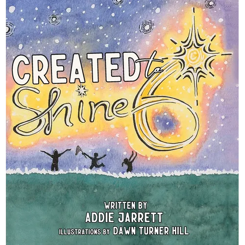 Created to Shine - Hardcover