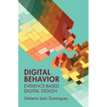 Digital Behavior - Hardcover
