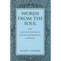 Words from the Soul: Time, East/West Spirituality, and Psychotherapeutic Narrative - Paperback