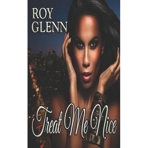 Treat Me Nice - Paperback