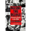 Before the Deluge: Portrait of Berlin in the 1920s, a - Paperback