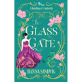 The Glass Gate: A Retelling of Cinderella - Paperback