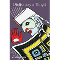 Dictionary of Tlingit - Paperback