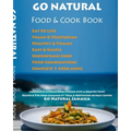 GO NATURAL Food + Cook Book: Jamaican cuisine with a healthy twist, Vegan & Vegetarian - Paperback