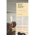 The 1980s British Conspiracy Thriller: Terror Struck by Shadows - Hardcover