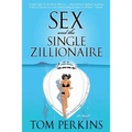 Sex and the Single Zillionaire - Paperback