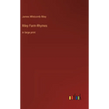 Riley Farm-Rhymes: in large print - Hardcover