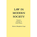 Law in Modern Society: Toward a Criticism of Social Theory - Paperback