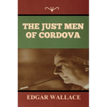 The Just Men of Cordova - Paperback
