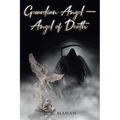 Guardian Angel - Angel of Death - Paperback
