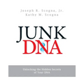 Junk DNA: Unlocking the Hidden Secrets of Your DNA - Paperback