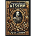 Memoirs of General W. T. Sherman (Collector's Edition) (Laminated Hardback with Jacket) - Hardcover