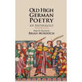 Old High German Poetry: An Anthology - Hardcover