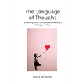The Language of Thought: Exploring Texts, Contexts, and Meaning in IB English A: Paper 1 - Paperback