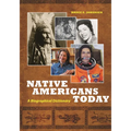 Native Americans Today: A Biographical Dictionary - Hardcover