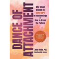 Dance of Attachment - Paperback