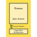 Emma (Cactus Classics Large Print): 16 Point Font; Large Text; Large Type - Paperback